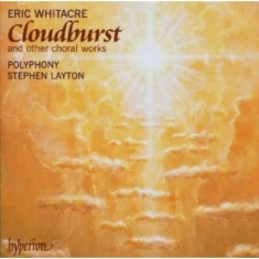 Whitacre Eric - Cloudburst&Other Choral Works