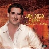 Florez Juan Diego Tenor - Sentimento Latino in the group CD / Klassiskt at Bengans Skivbutik AB (604559)