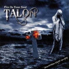 Talon - Fire In Your Soul (Cd+Dvd)