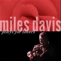 DAVIS MILES - Plays For Lovers in the group CD / Jazz/Blues at Bengans Skivbutik AB (607218)