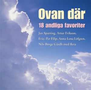 Various - Ovan Där -18 Andliga Favoriter