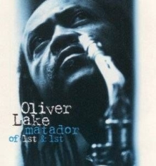 Oliver Lake - Matador Of 1St & 1St in the group CD / Jazz/Blues at Bengans Skivbutik AB (609876)