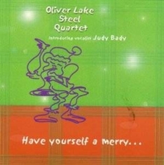 Oliver Lake Steel Quartet - Have Yourself A Merry... in the group CD / Jazz/Blues at Bengans Skivbutik AB (609885)