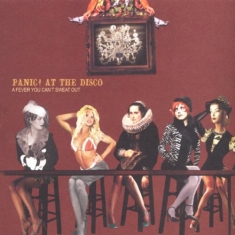 Panic! At The Disco - A Fever You Can't Sweat Out
