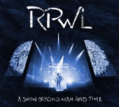 Rpwl - A Show Beyond Man And Time