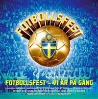 Blandade Artister - Fotbollsfest - Vi Är På Gång