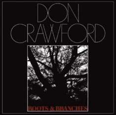 Crawford Don - Roots & Branches