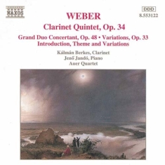 Weber Carl Maria Von - Clarinet Works