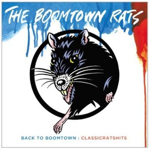 The Boomtown Rats - Back To Boomtown - Classic Rats Hits
