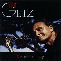 Stan Getz - Serenity in the group OTHER / Övrigt /  at Bengans Skivbutik AB (615197)