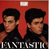 Wham! - Fantastic in the group Minishops / Wham at Bengans Skivbutik AB (617387)