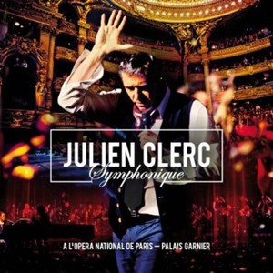 Julien Clerc - Julien Clerc Symphonique - À L
