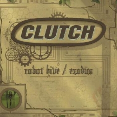 Clutch - Robot Hive/Exodus (Cd+Dvd)