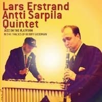 Lars Erstrand-Antti Sarpial Qu - Jazz On The Platform In The