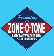 Fairweather Low Andy - Zone-O-Tone