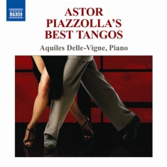 Piazzolla - Astor Piazzollas Best Tangos