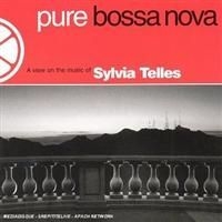 Telles Sylvia - Pure Bossa Nova in the group OTHER / Övrigt /  at Bengans Skivbutik AB (626169)