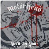 Motörhead - You'll Get Yours - The Best Of in the group CD / Pop-Rock at Bengans Skivbutik AB (626332)