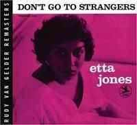 Etta Jones - Don't Go To Strangers in the group CD / Jazz at Bengans Skivbutik AB (627710)