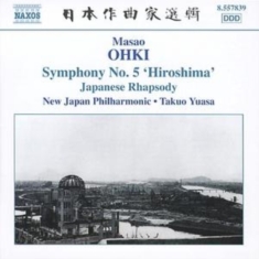 Ohki - Symphony No.5 ‘Hiroshima’