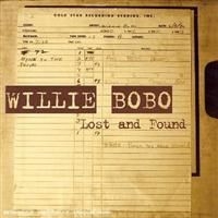 Willie Bobo - Lost & Found in the group CD / Jazz/Blues at Bengans Skivbutik AB (628104)