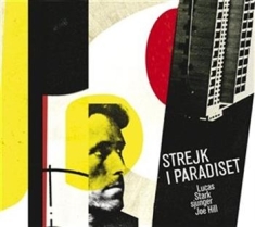 Stark Lucas - Strejk I Paradiset