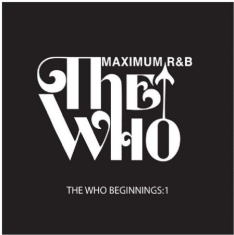 Blandade Artister - Who Beginnings 1: Maximum R&B
