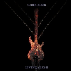 Nader Sadek - Living Flesh (Cd+Dvd)