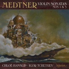 Medtner - Violin Sonatas 1&3