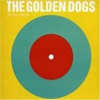 Golden Dogs - Big Eye Little Eye in the group CD / Rock at Bengans Skivbutik AB (632684)