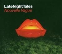 Nouvelle Vague - Late Night Tales in the group CD / Pop-Rock at Bengans Skivbutik AB (632708)