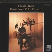 Charlie Byrd - Bossa Nova Pelos Passaros in the group CD / Jazz/Blues at Bengans Skivbutik AB (632956)
