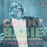 Basie Count - I Told You So in the group CD / Jazz/Blues at Bengans Skivbutik AB (632996)