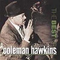 Hawkins Coleman - Best Of in the group CD / Jazz/Blues at Bengans Skivbutik AB (633008)