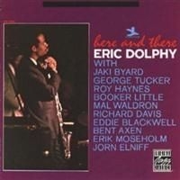 Eric Dolphy - Here And There in the group CD / Jazz at Bengans Skivbutik AB (633035)
