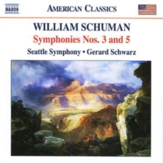 Schuman W. - Symphonies Nos. 3 & 5