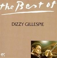 Dizzy Gillespie - Best Of in the group CD / Jazz at Bengans Skivbutik AB (633154)