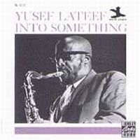 Lateef Yusef - Into Something in the group OTHER / Övrigt /  at Bengans Skivbutik AB (633270)