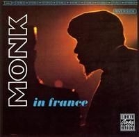 Monk Thelonious - Monk In France