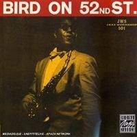 Parker Charlie - Bird On 52Nd Street in the group CD / Jazz/Blues at Bengans Skivbutik AB (633461)