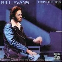 Evans Bill - From The 70's in the group CD / Jazz/Blues at Bengans Skivbutik AB (633670)