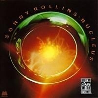 Rollins Sonny - Nucleus in the group CD / Jazz/Blues at Bengans Skivbutik AB (634038)