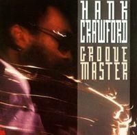 Crawford Hank - Groove Master in the group CD / Jazz/Blues at Bengans Skivbutik AB (634077)