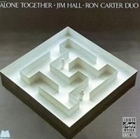 Hall Jim & Carter Ron - Alone Together in the group CD / Jazz at Bengans Skivbutik AB (634086)