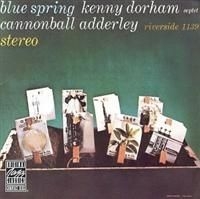 Kenny Dorham - Blue Spring in the group OTHER / Övrigt /  at Bengans Skivbutik AB (634102)