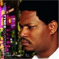 McCoy Tyner - Counterpoints Live In Tokyo