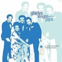 Knight Gladys & The Pips - If I Were Your.../Standing Ovation