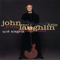 John McLaughlin - Que Alegria in the group OTHER / Övrigt /  at Bengans Skivbutik AB (636015)