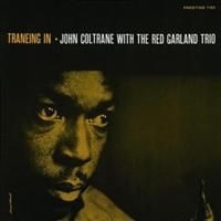 Coltrane John - Traneing In in the group OTHER / Övrigt /  at Bengans Skivbutik AB (636664)