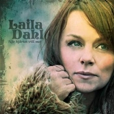 Dahl Laila - När Hjärtat Vill Mer